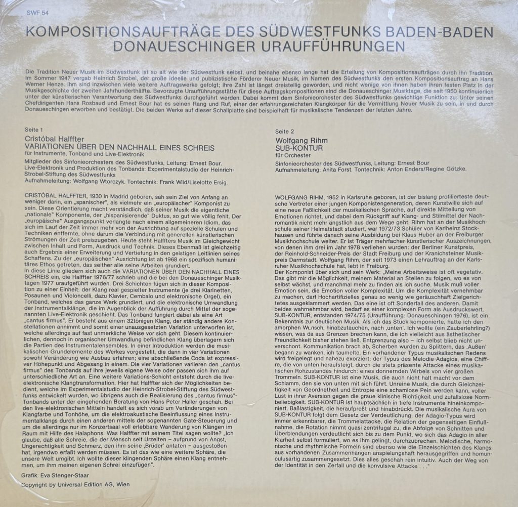 Sinfonieorchester des Südwestfunks - Komositonsaufträge des Südwestfunks Baden-Baden - Donaueschinger Uraufführungen - Cristobal Halffter: Variationen über den Nachhall eines Schreis - Wolfgang Rihm: Sub-Kontur