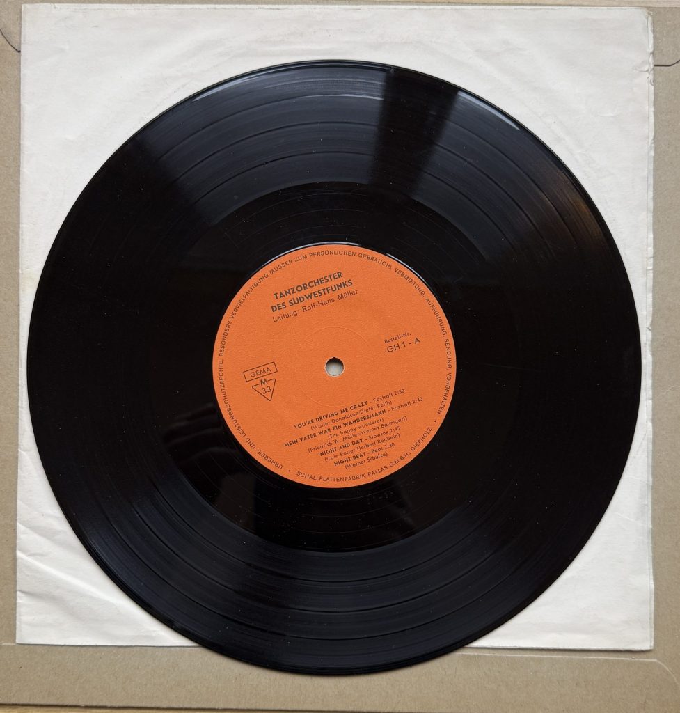 Tanzorchester des Südwestfunks Leitung: Rolf Müller: GH1-A 1.) You are driving me crazy 2.) Mein Vater war ein Wandersmann 3.) Night and day 4.) Night Beat GH1-B : 1.) This nearly was mine 2.) Moonriver 3.) Days of wine and roses