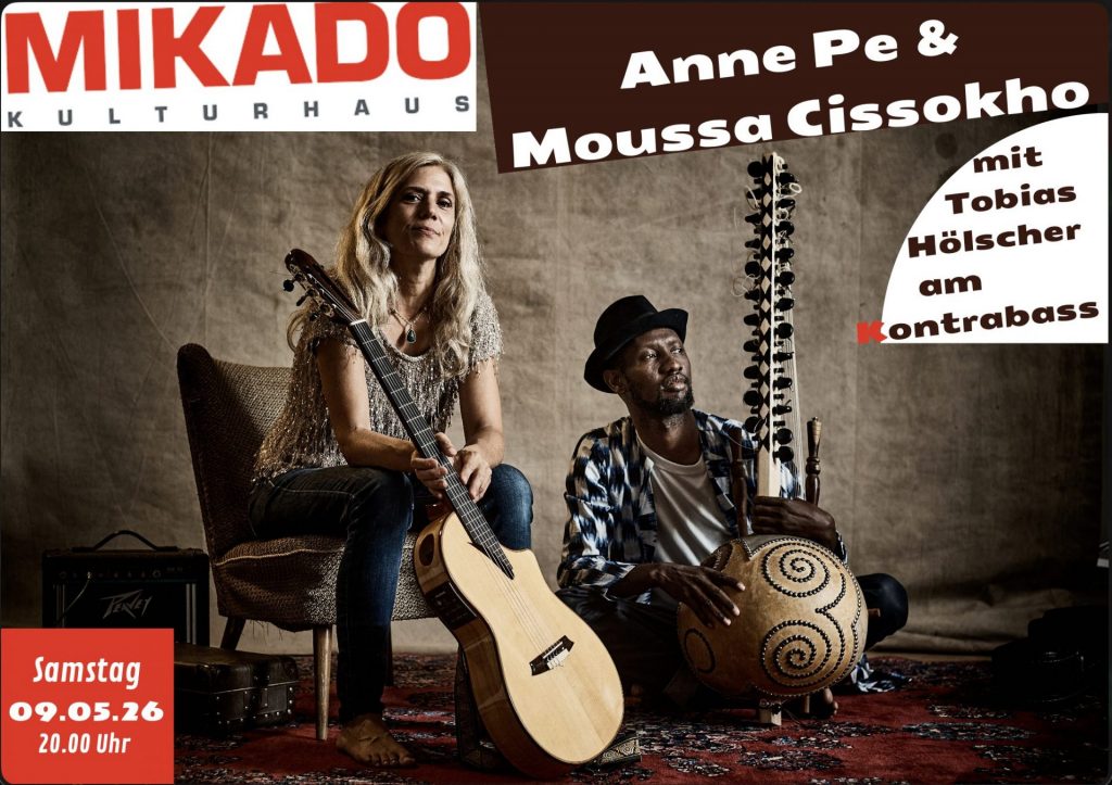 Anne Pe & Moussa Cissokho im Mikado Kulturhaus am 09.05.2025