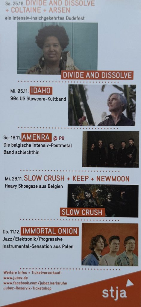 Herbst 2025 - Jubez Programm - mit Kayo Dot, Dance Myth, Derek Zanetti, Wiegedood, Treha Sektor, Mephistofeles, Divide and Dissolve, Idaho, Amenra, Slow Crush und Immortal Onion