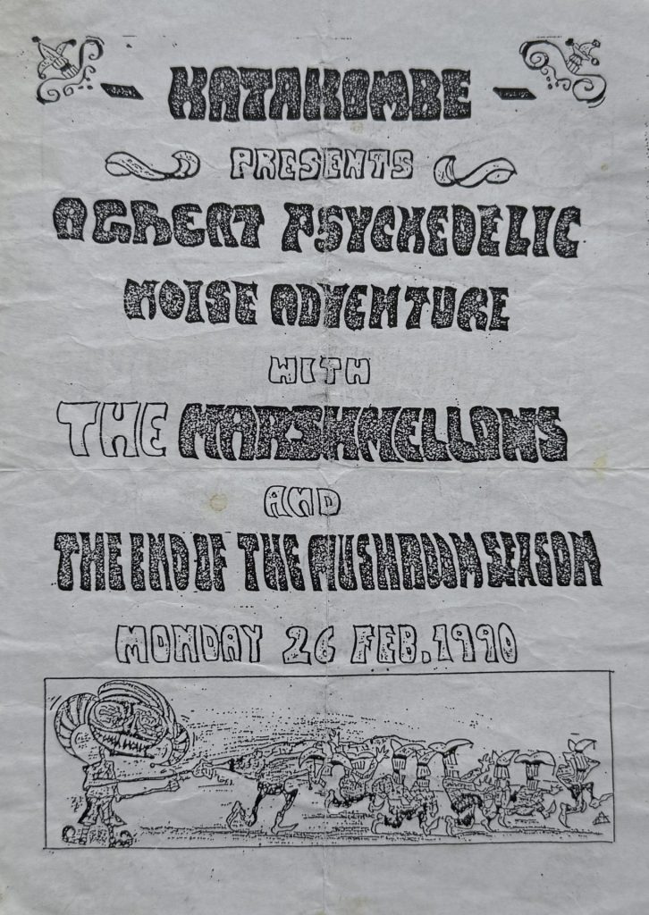 Katakombe presents a great psychedelic Noise Adventure with the Marshmellows and the End of the Mushroom Season - Monday 26 Februar 1990