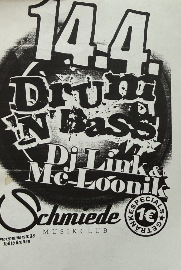 14.4. Drum'n'Bass DJ Link & Mc Loonik in der Schmiede (Musikclub) - Pforzheimerstraße 38, 75015 Bretten