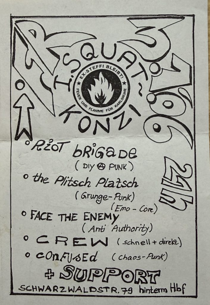 I.Squat -Konzi Freitag 3.1.06 - Riot Brigade - The Plitsch Platsch - Face the enemy - Crew - Confused + Support  in der Ex-Steffi- Scharzwaldstraße 79 hinterm Hof