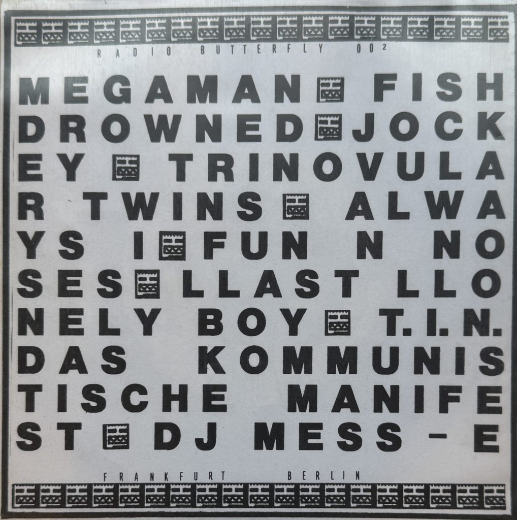 Culture eats Subculture -Megaman - Fish drowned - Jockey - Trinovular Twins- Always I - Fun N Noses - L Last LLonely Boy - T.I.N - Das kommunistische Manifest - DJ Mess - E
