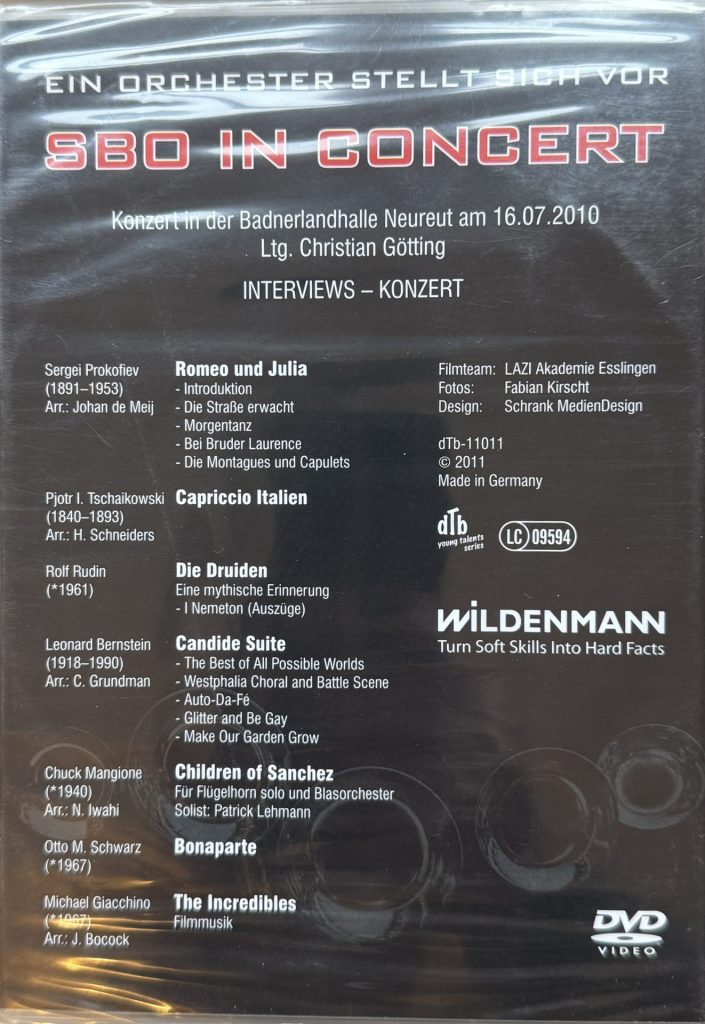 Ein Orchester stellt sich vor : SBO (Sinfonisches Blasorchester des Badischen Konservatoriums - Leitung: Christian Götting) in Concert - Konzert in der Badnerlandhalle Neureut am 16.07.2010 (DVD)