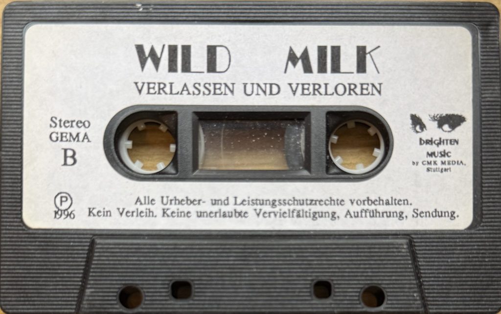 Wild Milk - Verlassen und Verloren
