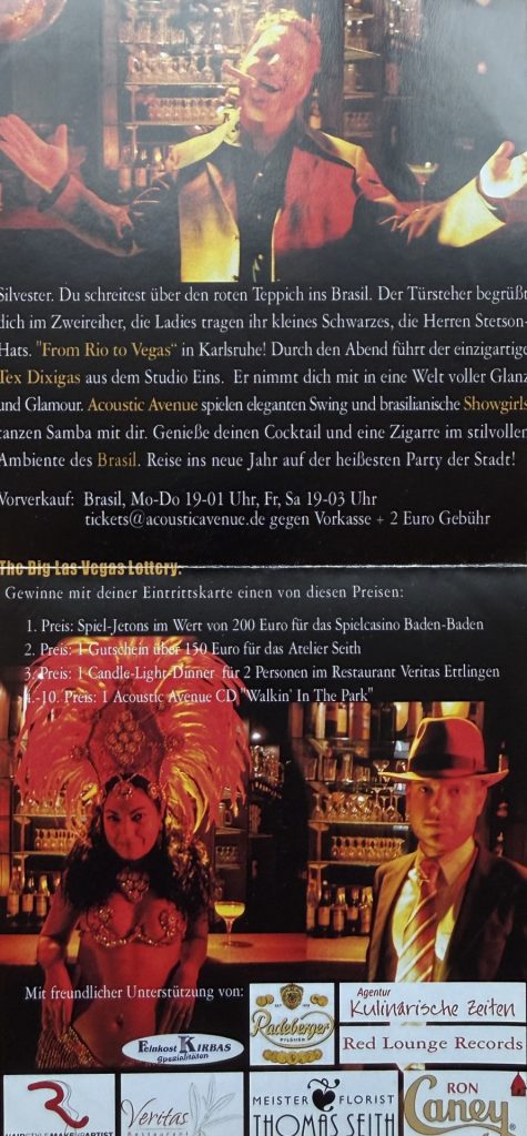 From Rio to Vegas with Acoustic Avenue (hosted by Tex Dixigas) am Silvester 31.12.2006 im Brasil, in der Amalienstraße 32a, KA