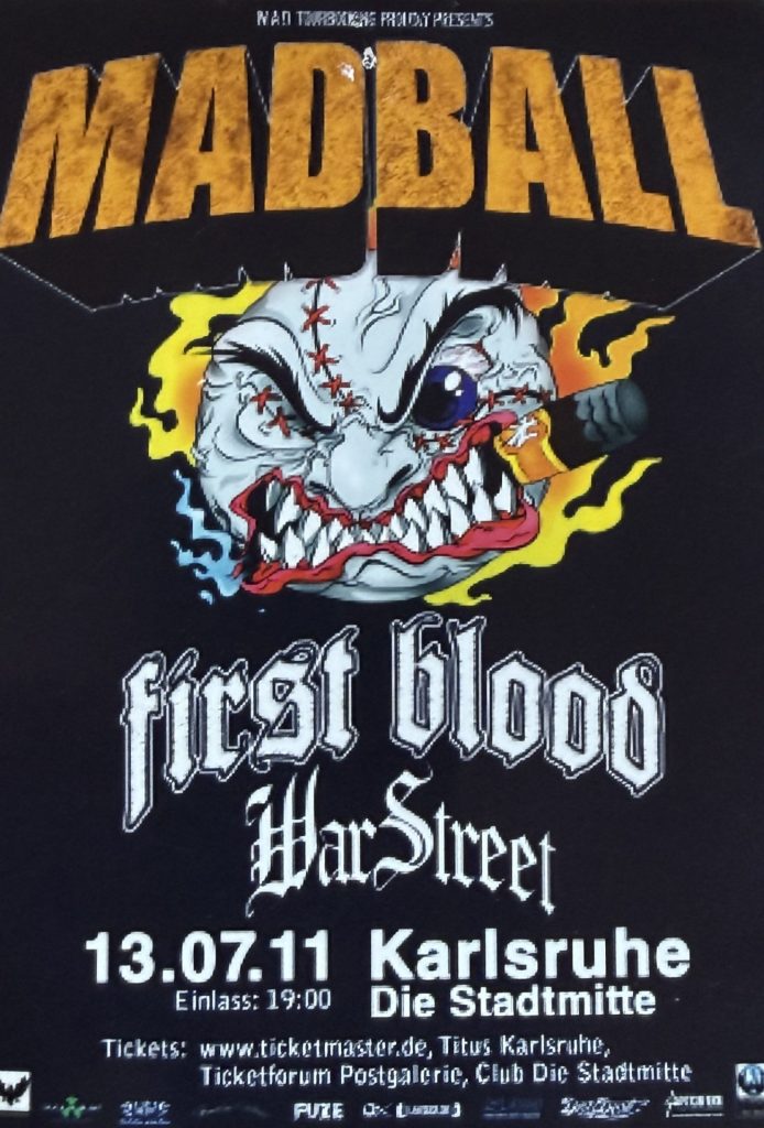 Madball - First Blood - War Street am 13.07.2011 in der Der Stadtmitte, Karlsruhe