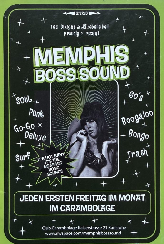 Tex Dixigas & Jezebelle Hell proudly present: Memphis Boss Sound - Jeden erten Freitag im Monat im Carambolage (Club Carambolage, Kaiserstrasse 21, Karlsruhe)