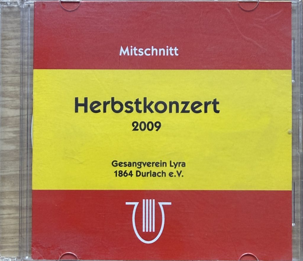 Mitschnitt - Herbstkonzert 2009 - Gesangsverein Lyra 1864 Durlach e.V.