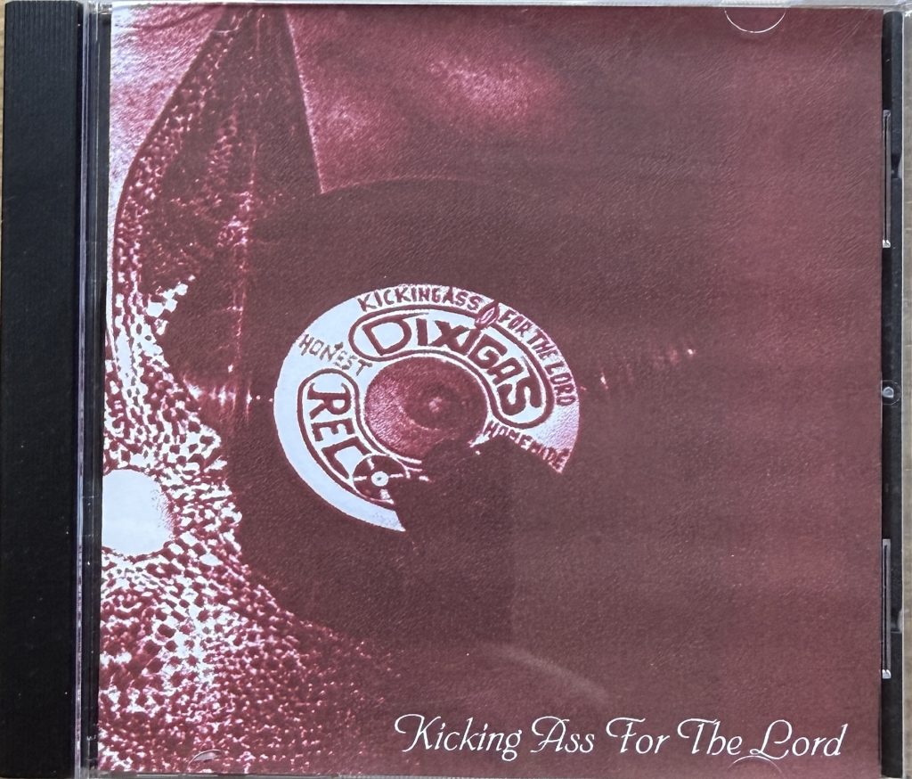 Dixigas  Records- Kicking Ass for the Lord (Gebrannte CD) - CD 2