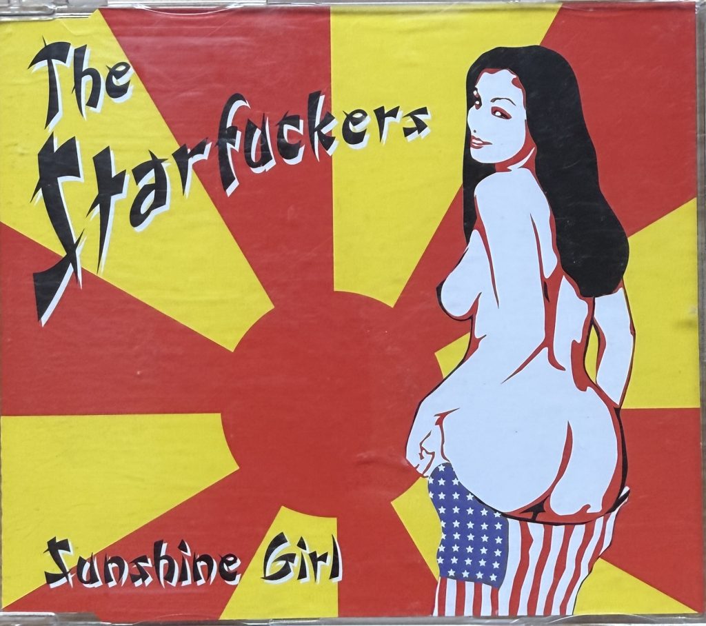 The Starfuckers - 1. Sunshinegirl/2. She was ready to rock