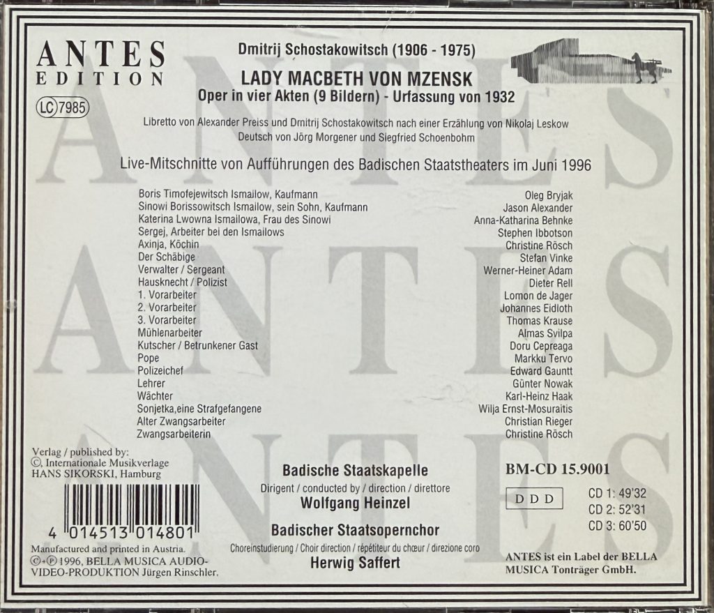 Badische Staatskapelle (Leitung: Wolfgang Heinzel) - Badischer Staatsopernchor (Leitung. Herwig Saffert) - Dimitrij Schostakowitsch (1906-1975) - Lady Macbeth von Mzensk ( Oper in vier Akten - 9 Bilder) - Urfassung von 1932