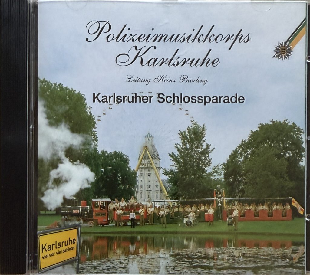 Polizeimusikkorps Karlsruhe - Leitung: Heinz Bierling - Karlsruher Schlossparade CD