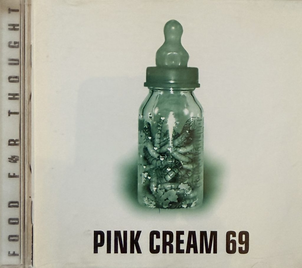 Pink Cream 68 - Food for thought CD