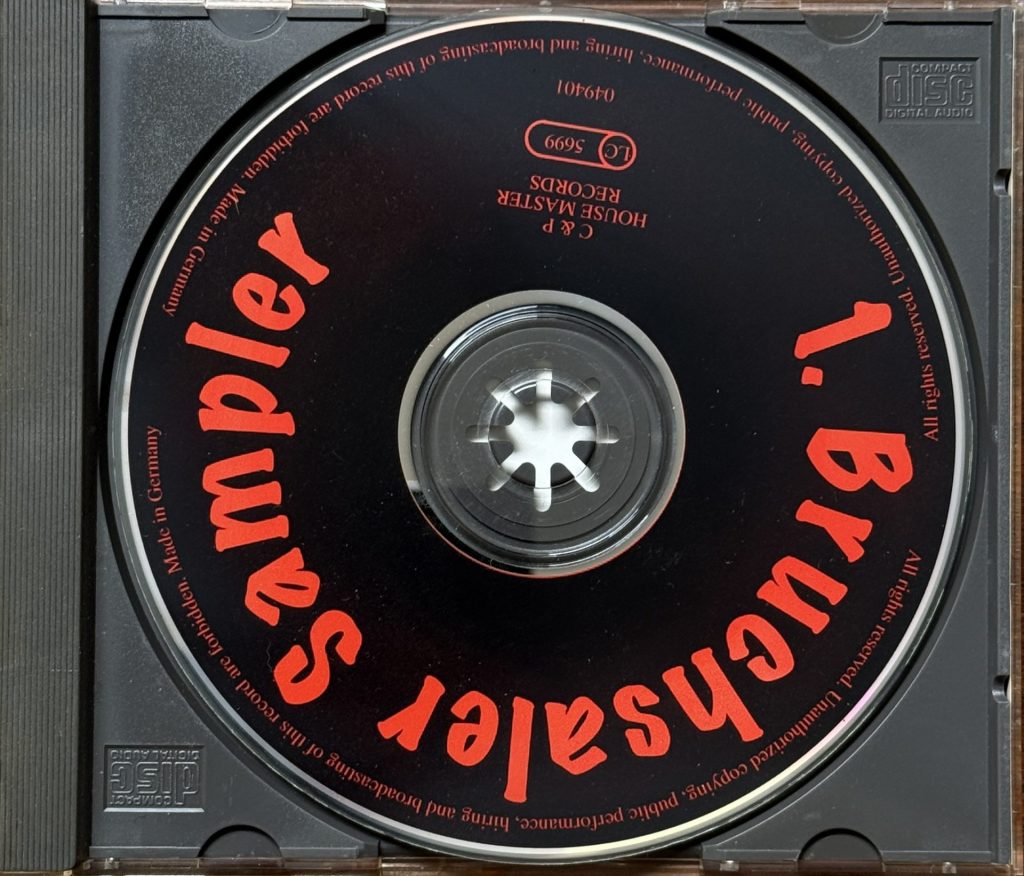 1. Bruchsaler Sampler (CD-Druck) mit Smoked Lizard Lips (Kiss the World, can I believe), Cry Tuff (Sand Songs, Lullaby for Lucy), Nighttrain (Here we are, If you don't like me), Lil' Brother (Dance, ...as the talks continue), Amnesia (Backstreets, The way I am), Invitation (It makes me funny, Suspicious), Foryou (Stand up, Sweet child), Jezebel's Tower (Don't cry, You are always on my mind)