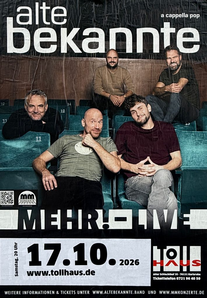 Alte Bekannte - Mehr! - Live - 17.10.2026 - Tollhaus Plakat