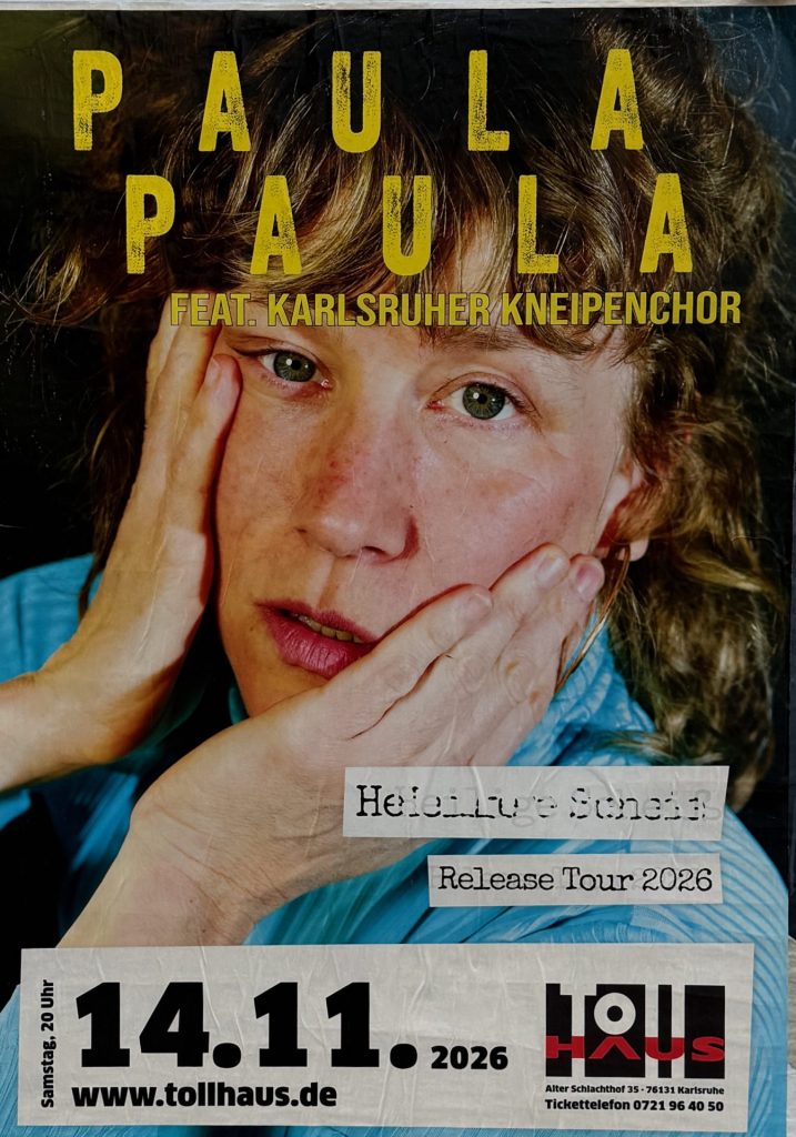 Paula Paula feat. Karlsruher Kneipenchor am 14.11.2026 - Tollhaus Plakat
