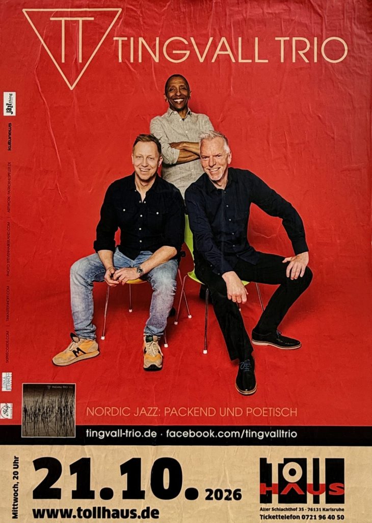 Tingvall Trio - Nordic Jazz - Packend und Poetisch am 21.10.2026  - Tollhaus Plakat