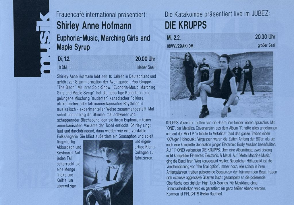 Jubez- Programmheft vom Februar 1994 mit Shirley Anne Hofmann und Die Krupps (Präsentiert von der Katakombe im Jubez)