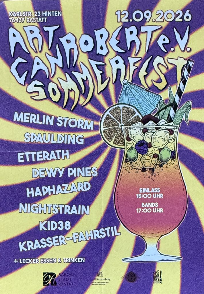 Art Canrobert e.V. Sommerfest  mit Merlin Storm, Spaulding, Etterrath, Dewy Pines, Haphazard, Nightstrain, Kid 38, Krasser-Fahrstil