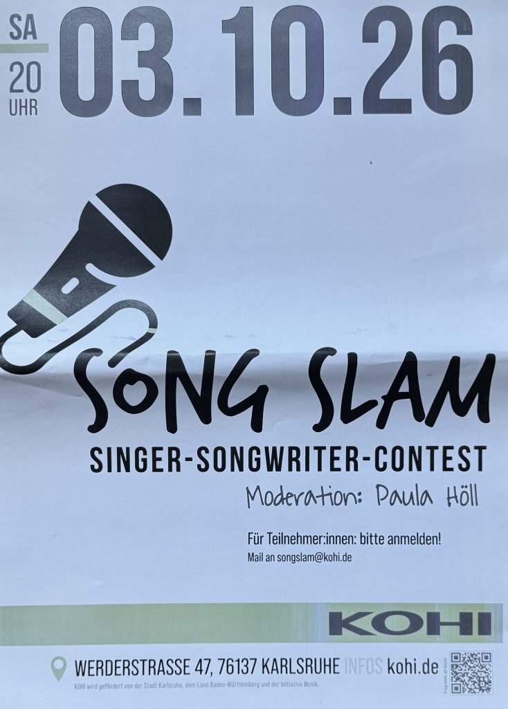 KOHI Plakat 03.10.2026 Song Slam Singer Songwriter Contest Moderation: Paula Höll