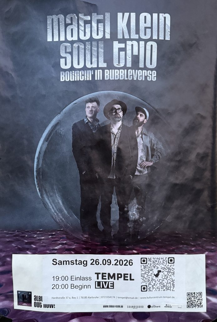 Matti Klein - Soul trio - Bouncin' in Bubbleverse im Tempel am 26.09.2026 um 20:00 Uhr