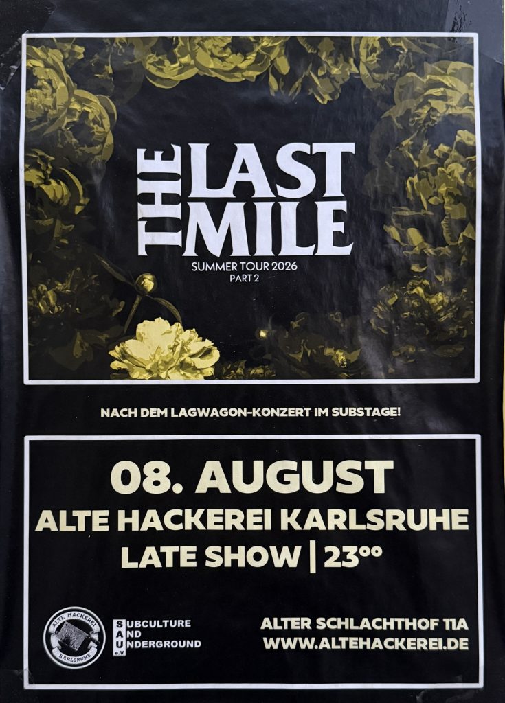 The Last Mile - Summer Tour 2026 Plakat - Alte Hackerei