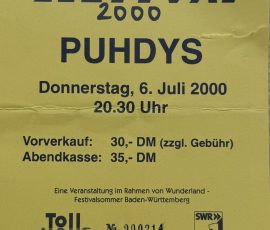 Zeltival 2000 - Puhdys am Donnerstag, dem 6 Juli 2000 um 20:30 im Tollhaus Zeltival 2000 - Puhdys am Donnerstag, dem 6 Juli 2000 um 20:30 im Tollhaus