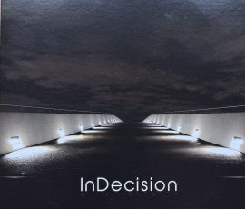 InDecision . Vinyl InDecision . Vinyl