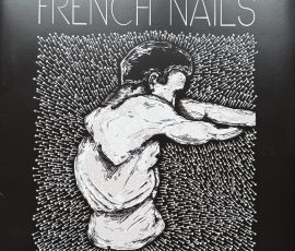 French Nails - 1st Album French Nails - 1st Album