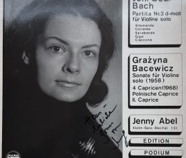 Jenny Abel - Violin - Solo - Recital - (2) - Johann Sebastian Bach: Partita Nr. d-moll für Violine solo - Grazyna Bacewicz: Sonate für Violine Solo (1958) Jenny Abel - Violin - Solo - Recital - (2) - Johann Sebastian Bach: Partita Nr. d-moll für Violine solo - Grazyna Bacewicz: Sonate für Violine Solo (1958)